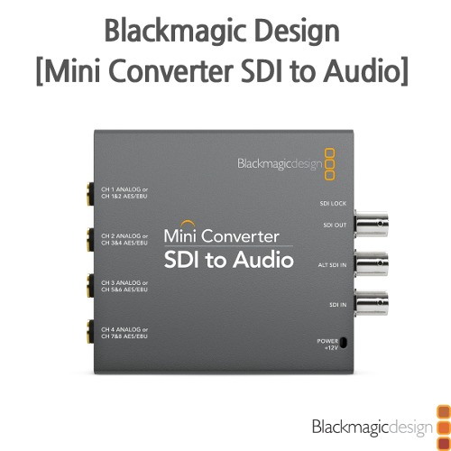 Blackmagic [Mini Converter SDI to Audio]