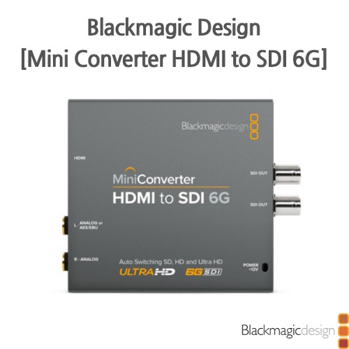 Blackmagic [Mini Converter HDMI to SDI 6G]