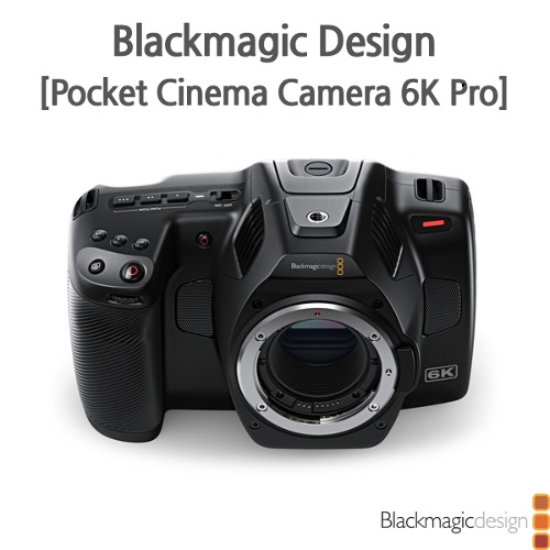Blackmagic [Pocket Cinema Camera 6K Pro]